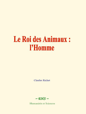 cover image of Le Roi des Animaux